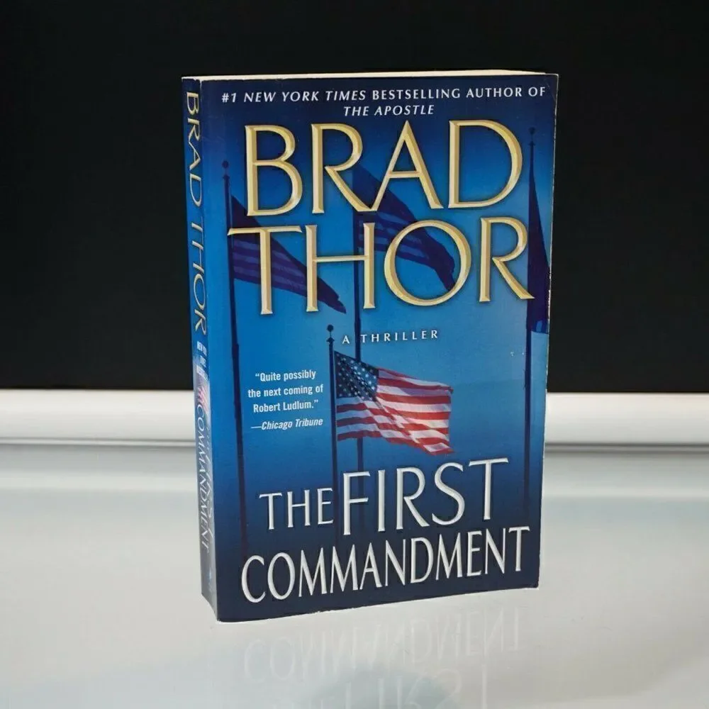 The First Commandment: A Thriller by Brad Thor 2009 Paperback